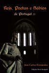Reyes, sabios y poetas de Portugal, volúmen I